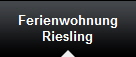 Ferienwohnung
Riesling