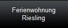 Ferienwohnung
Riesling